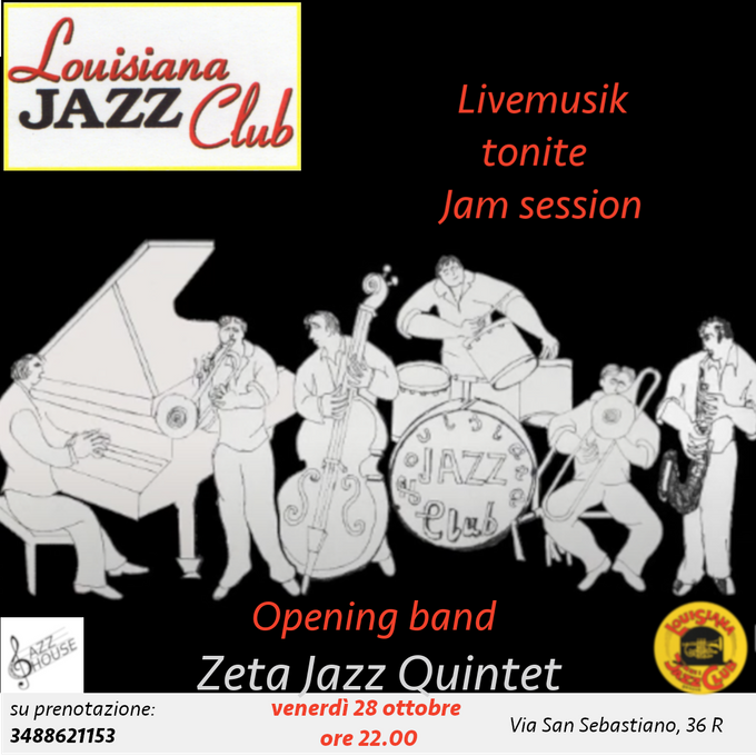Venerdì 28 la tradizionale Jam session del Louisiana sarà aperta dai giovani musicisti dello Zeta Jazz Quintet. Sarà una serata calda e entusiasmante. Prenotate!